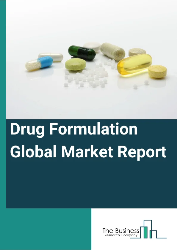 Drug Formulation Global Market Report 2023 – By Dosage Form (Oral formulations, Parenteral Formulations, Topical Formulations, Inhalation Formulations), By Formulation (Tablets, Capsules, Injectable, Sprays, Suspensions, Powders, Other Formulations), By Therapy Area (Cardiovascular Diseases (CVDs), Pain, Diabetes, Cancer, Respiratory Diseases, Other Diseases), By End-User (Big Pharma, Small And Medium Pharma, Biotech Companies) – Market Size, Trends, And Global Forecast 2023-2032