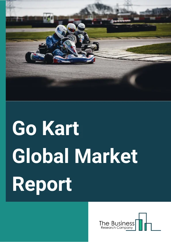 Go Kart Global Market Report 2023 – By Type (Electric, Gasoline, Other Types), By Seating Capacity (Single, Double Seater), By Age Group (Kids, Teens, Adults), By Application (Rental, Racing) – Market Size, Trends, And Global Forecast 2023-2032