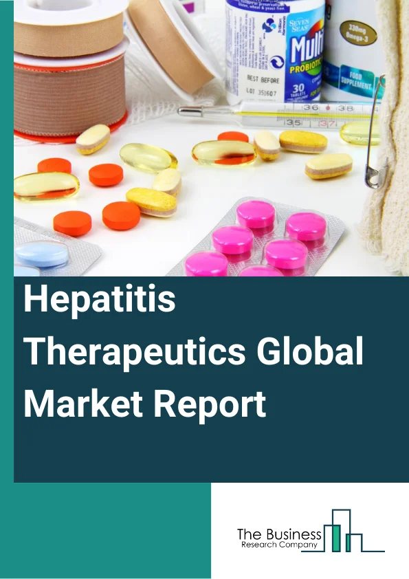 Hepatitis Therapeutics Global Market Report 2023 – By Disease Type (Hepatitis A, Hepatitis B, Hepatitis C, Other Disease Types), By Drug Class (Oral Antivirals, Immune Modulators), By Distribution Channel (Hospital Pharmacies, Drug Stores And Retail Pharmacies, Online Providers) – Market Size, Trends, And Global Forecast 2023-2032