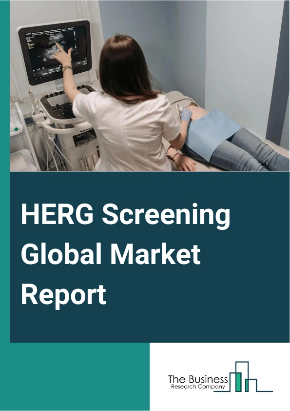HERG Screening Global Market Report 2024 – By Type (Gene KCNH2, Mutant KCNH2), By Ion Channel (Voltage-Gated, Ligand Gated), By Applications (Antiarrhythmic, Antipsychotic, Antibiotics, Other Applications) – Market Size, Trends, And Global Forecast 2024-2033