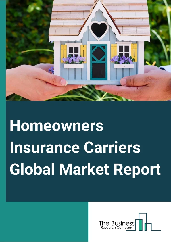 Homeowners Insurance Carriers Global Market Report 2023 – By Type (Basic Form, Broad Form, Special Form, Tenant's Form, Comprehensive Form, Condo Form, Mobile Home Form, Older Home Form), By Source (Captive, Independent Agent, Direct Response), By Application (Enterprise, Personal) – Market Size, Trends, And Global Forecast 2023-2032
