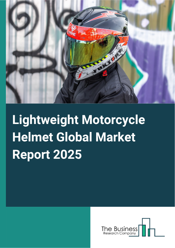 Lightweight Motorcycle Helmet Global Market Report 2025 - By Product Type (Full-Face Helmets, Open-Face Helmets, Modular Helmets, Half Helmets, Other Types), By Material (Carbon Fiber, Fiberglass, Polycarbonate, Other Materials), By Distribution Channel (Online Stores, Specialty Stores, Supermarkets and Hypermarkets, Other Distribution Channels), By Application (Male, Female), By End-User (Commuters, Racers, Other End-Users) - Market Size, Trends, And Global Forecast 2025-2034