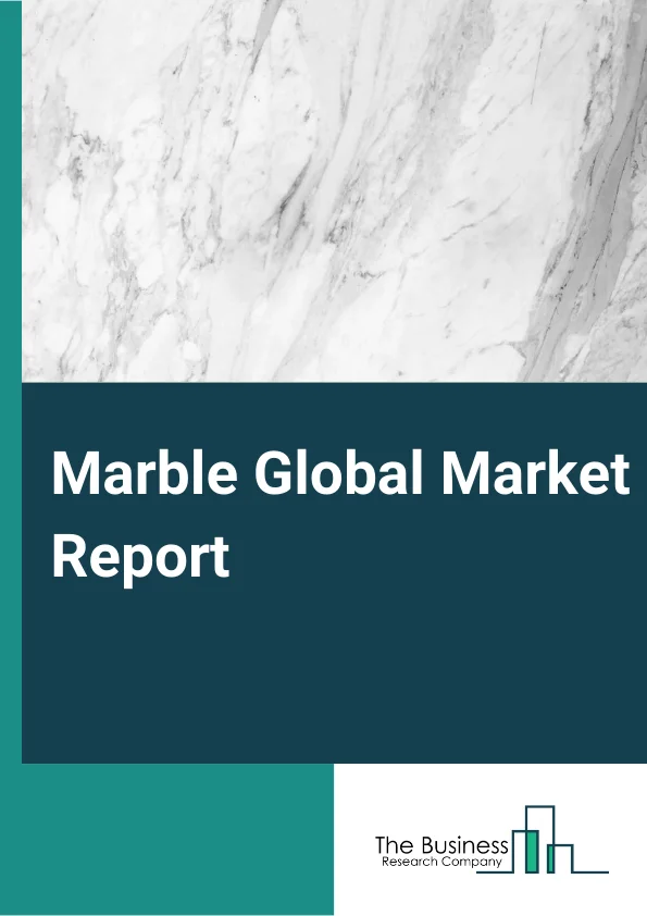 Marble Global Market Report 2023 – By Type (Natural, Synthetic), By Form (Slab, Powder), By Color (White, Other Colors), By Application (Building and Decoration, Statues and Monuments, Furniture, Other Applications) – Market Size, Trends, And Global Forecast 2023-2032