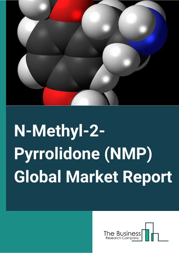 N Methyl 2 Pyrrolidone NMP Global Market Report 2023 – By Type (Recycled, Fresh), By Purity (99.90%, 99.50%, Other Purities), By End Use (Paints And Coatings, Electronics, Automotive, Chemicals, Pharmaceuticals, Agrochemicals, Other End Uses) – Market Size, Trends, And Global Forecast 2023 2032