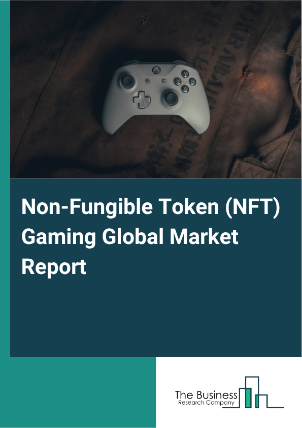 Non-Fungible Token (NFT) Gaming Global Market Report 2025 - By Non-Fungible Token Type (In-Game Assets, Collectibles, Trading Cards, Virtual Real Estate, Cryptocurrency Tokens), By Gaming Platform (Personal Computer Games, Console Games, Mobile Games, Augmented Reality Or Virtual Reality Games, Web-Based Games), By Functionality (Purely Collectibles, Reward Tokens, Access Pass, Utility-Based ), By Blockchain Network (Ethereum, Binance Smart Chain, Flow, Polygon, Solana, Other Blockchain Networks) - Market Size, Trends, And Global Forecast 2025-2034