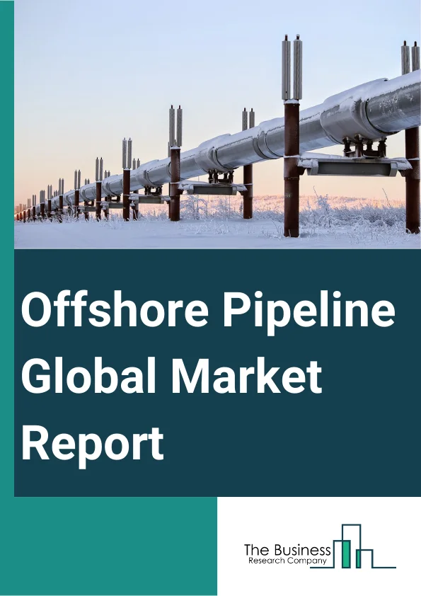 Offshore Pipeline Global Market Report 2023 –  By Product (Natural Gas, Crude Oil, Refined Products), By Diameter (Below 24 Inch, Above 24 Inch), By Line (Transport Line, Export Line, Other Lines), By Installation Type (S Lay, J Lay, Tow In), By Depth Of Operation (Shallow Water, Deep Water) – Market Size, Trends, And Global Forecast 2023-2032