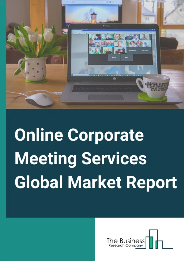 Online Corporate Meeting Services Global Market Report 2023 – By Service Type (Online Corporate VCS, Online Corporate WCS), By Product Type (Voice, Video), By Meeting Type (Small Size Meeting, Medium Size Meeting, Large Size Meeting) – Market Size, Trends, And Global Forecast 2023-2032