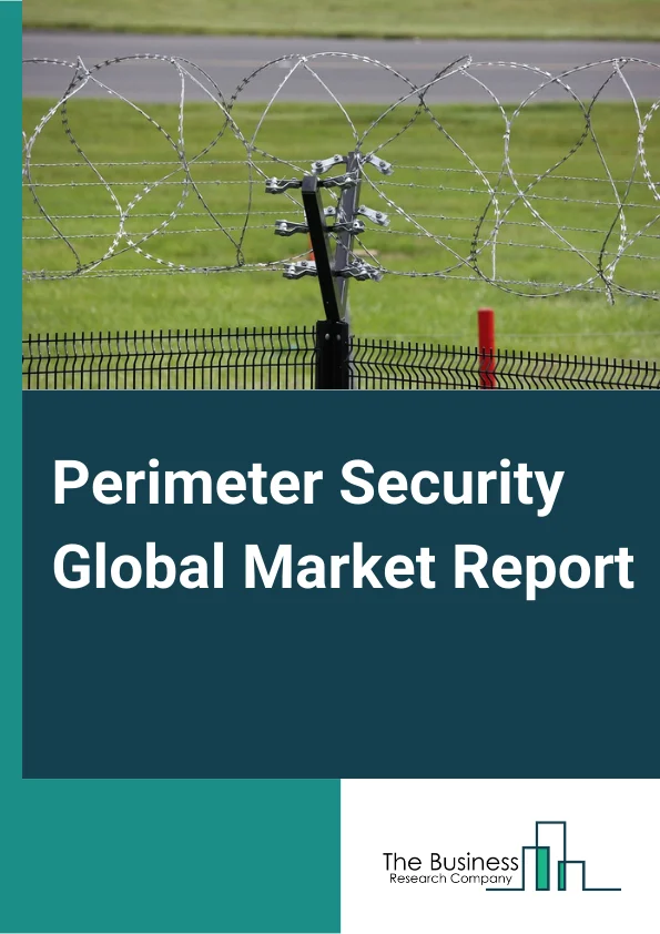 Perimeter Security Global Market Report 2023 – By Component (System, Service), By System (Perimeter Intrusion Detection Systems, Video Surveillance Systems, Access Control Systems, Alarms and Notifications Systems, Other Systems), By Service (System Integration, Consulting, Risk Analysis and Analysis, Managed Security Services, Maintenance and Support), By End-Use (Transportation, Commercial, Government, Military, Defense, Other End-Users) – Market Size, Trends, And Global Forecast 2023-2032
