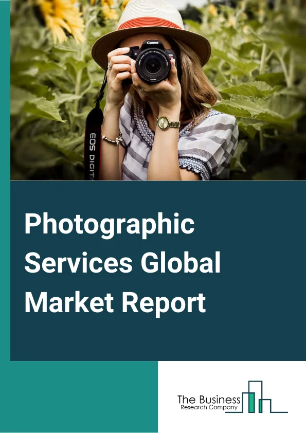 Photographic Services Global Market Report 2023 – By Type (Portrait Studios Services, Commercial Studios), By Application (Children, Youth, Adult), By Service Provider (Large Enterprise, Small and Medium Enterprise) – Market Size, Trends, And Global Forecast 2023-2032