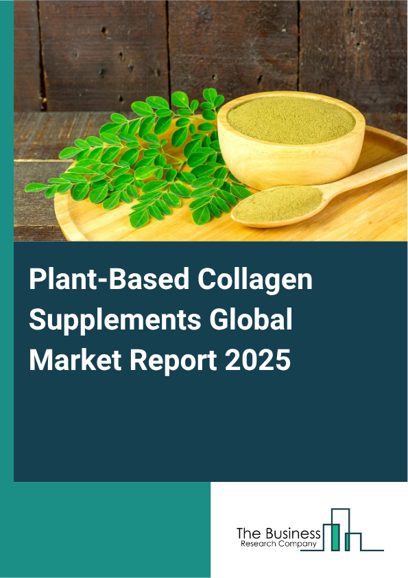 Plant-Based Collagen Supplements Global Market Report 2025  - By Product Type (Gelatin, Hydrolyzed Collagen, Native Collagen), By Source (Hemp, Soy, Pea Protein, Others Source), By Form (Powdered, Non-Powdered), By Application (Food And Beverages, Pharmaceutical And Healthcare, Others Applications), By Distribution Channel (Offline, Online) - Market Size, Trends, And Global Forecast 2025-2034