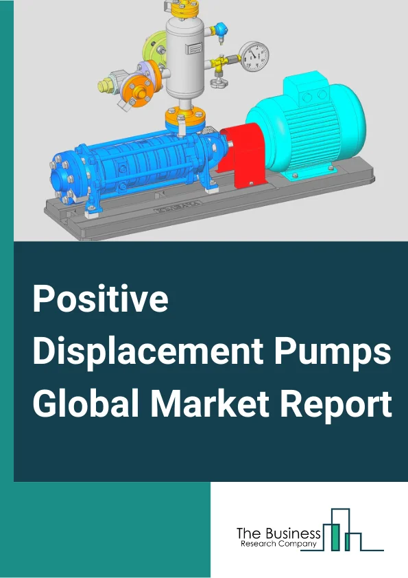 Positive Displacement Pumps Global Market Report 2023 – By Product Type (Rotary Pumps, Reciprocating Pumps, Peristaltic, Other Product Type), By Raw Material (Bronze, Cast Iron, Polycarbonate, Stainless Steel, Other Raw Material), By End-User (Water Treatment, Oil And Gas, Chemicals, Pharmaceutical, Food And beverage, Other End-User) – Market Size, Trends, And Global Forecast 2023-2032