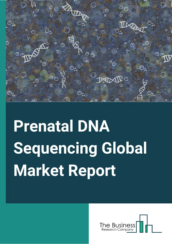 Prenatal DNA Sequencing Global Market Report 2023 – By Type (Genetic Diseases, Nonhereditary Diseases), By Application (Hemophilia, Down Syndrome, Cystic Fibrosis, Autism, DiGeorgre Syndrome, AIDS (Acquired Immunodeficiency Syndrome), Cancer, Other Applications), By End User (Academic Research, Clinical Research, Hospitals And Clinics, Pharmaceutical And Biotechnology Companies, Other End Users) – Market Size, Trends, And Global Forecast 2023-2032