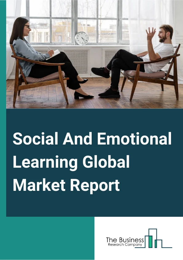 Social And Emotional Learning Global Market Report 2023 – By Component (Solutions, Services), By Insights (Web-Based, Application), By Core Competencies (Self-awareness, Self-management, Social Awareness, Relationship Skills, Responsible Decision-making), By End-User (Pre-K (Prekindergarten), Elementary Schools, Middle And High Schools) – Market Size, Trends, And Global Forecast 2023-2032