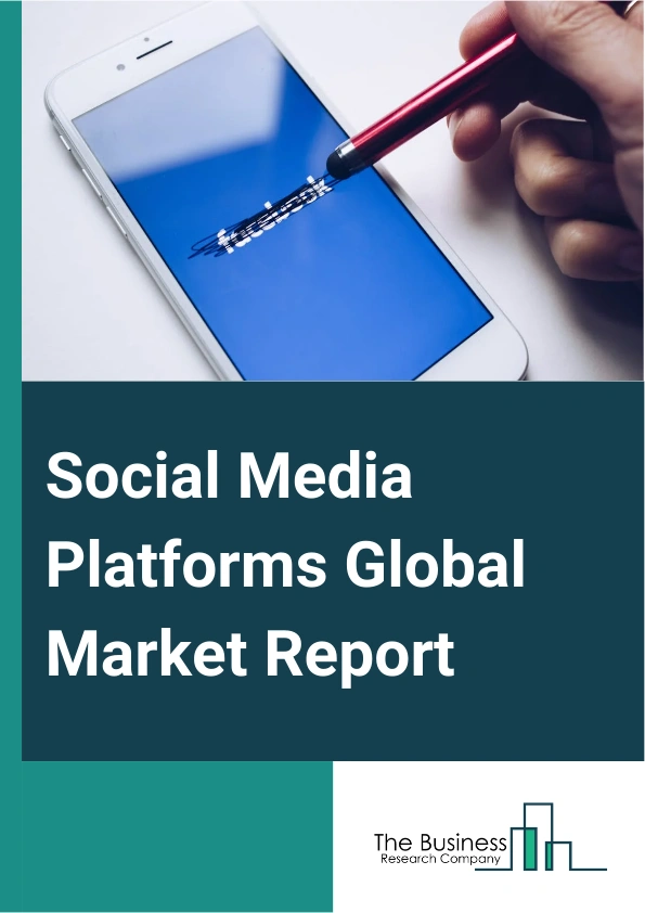 Social Media Platforms Global Market Report 2024 – By Type (Social Networking, Photo Sharing, Video Sharing, Interactive Media, Blogging or Community Building), By Application (Retail and E-Commerce, Automotive, Healthcare and Pharmaceutical, Media and Entertainment, Travel and Tourism, Government), By End Users (Personal, Small and Medium-sized Enterprises, Large Enterprises) – Market Size, Trends, And Global Forecast 2024-2033