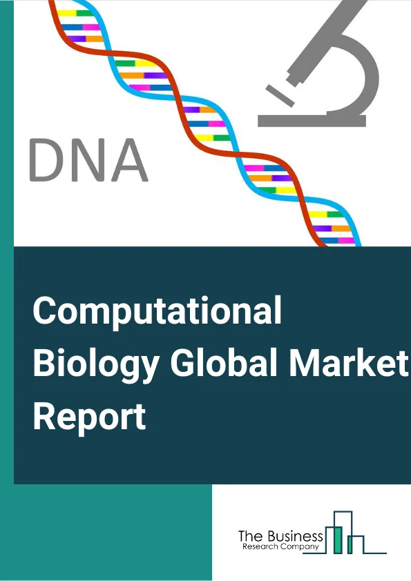 Computational Biology Global Market Report 2025 – By Services (In-house, Contract), By Tools (Databases, Infrastructure (Hardware), Analysis Software and Services), By Application (Cellular and Biological Simulation, Drug Discovery and Disease Modelling, Clinical Trials), By End Users (Research, Pharmaceutical Industry, Commercial Applications) – Market Size, Trends, And Global Forecast 2025-2034