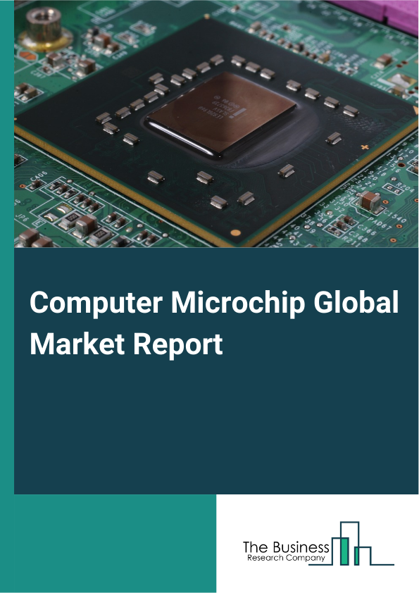 Global Computer Microchip Market Report 2025