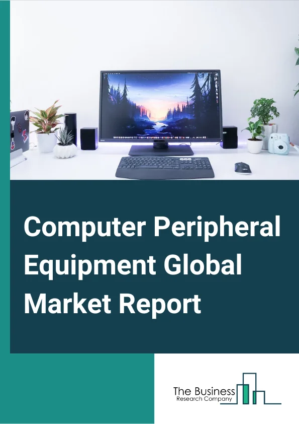 Computer Peripheral Equipment Global Market Report 2025 – By Type (Mouse, Keyboard, Monitor, Printer, Scanner), By Connectivity (Wired, Wireless), By End-Use (Residential, Commercial) – Market Size, Trends, And Global Forecast 2025-2034
