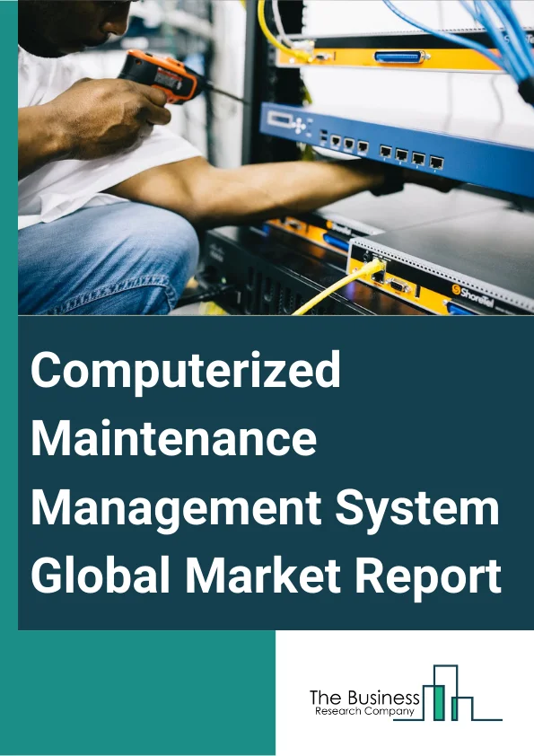 Computerized Maintenance Management System Global Market Report 2025 – By Deployment Type (Cloud, On-premise), By Enterprise Size (Large Enterprises, Small And Medium Enterprises (SMEs)), By Application (Asset Management, Workorder Management, Inventory Management, Preventive Maintenance, Other Applications), By End-use (Manufacturing, Facility Management, Healthcare, Education, Government, Other End Uses) – Market Size, Trends, And Global Forecast 2025-2034