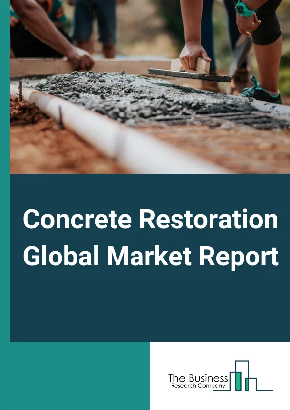 Concrete Restoration Global Market Report 2023 – By Material Type (Shotcrete, Quick Setting Cement Mortar, Fiber Concrete, Other Material Types), By Application (Roads, Highways, And Bridges, Dams And Reservoirs, Marine, Buildings And Balconies, Water And Wastewater Treatment, Other Applications), By End User (Residential, Commercial And Institutional, Infrastructure) – Market Size, Trends, And Global Forecast 2023-2032