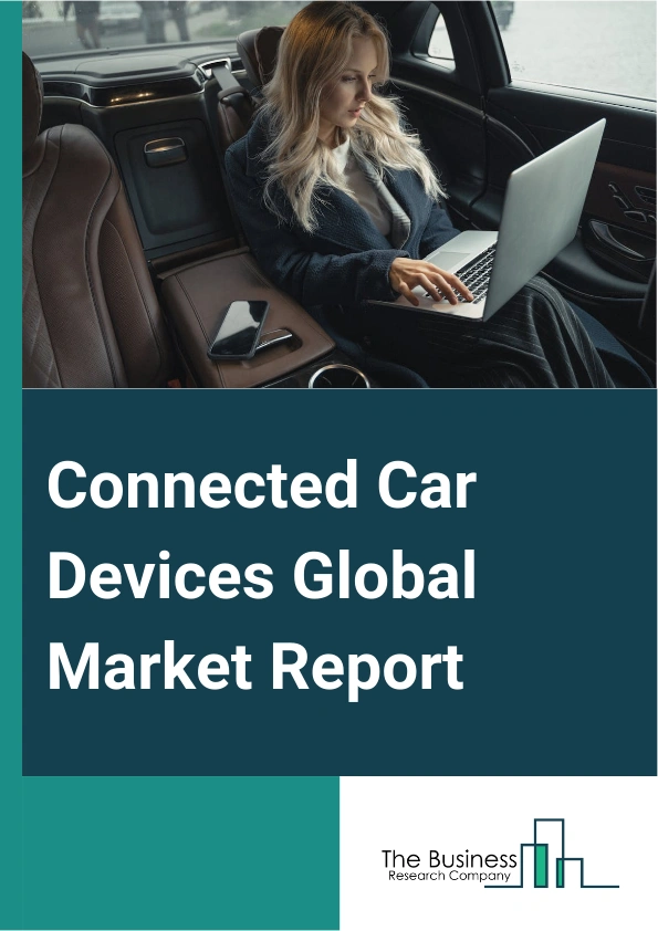 Global Connected Car Devices Market Report 2025