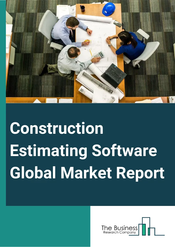 Construction Estimating Software Global Market Report 2024 – By Product (Construction Accounting, Construction Management, Construction Suites, Project Management), By Software License (Perpetual License, Subscription License, Other Software Licenses ), By Deployment (Cloud, On-Premise), By Enterprise Size (Small And Medium Enterprises, Large Enterprises), By End-Use (Architects And Builders, Construction Managers, Contractors, Other End-Users) – Market Size, Trends, And Global Forecast 2024-2033