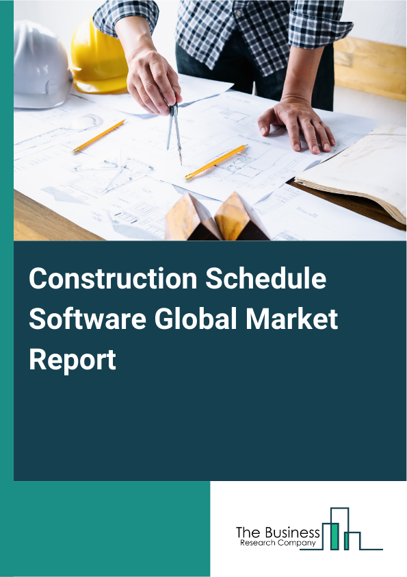 Global Construction Schedule Software Market Report 2025