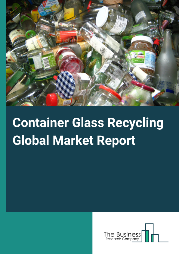 Container Glass Recycling Market Size and growth rate 2025 to 2029: Graph