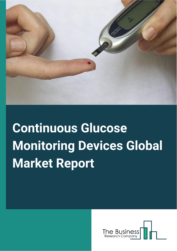 Global Continuous Glucose Monitoring Devices Market Report 2025