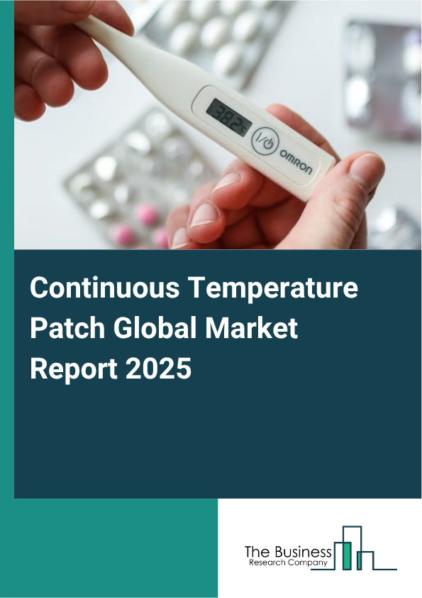 Continuous Temperature Patch Market Report Infographic Image