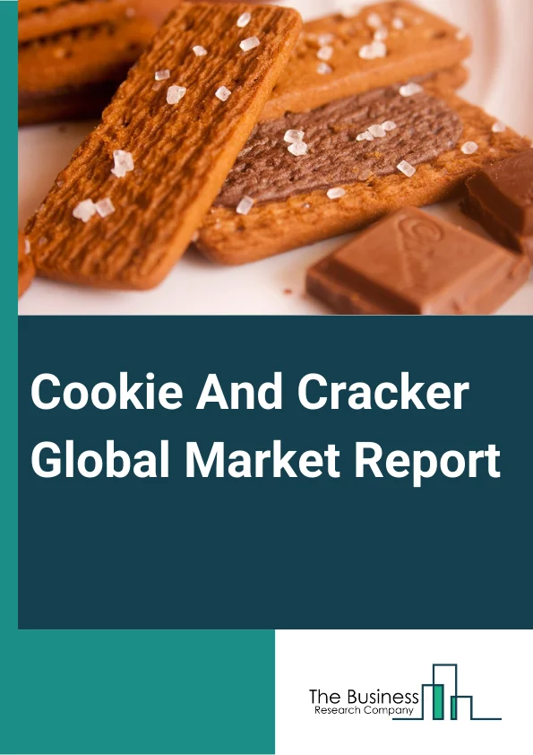 Global Cookie And Cracker Global Market Report 2024