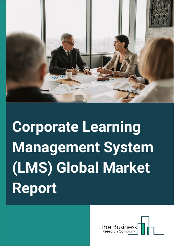 Global Corporate Learning Management System (LMS) Market Report 2025