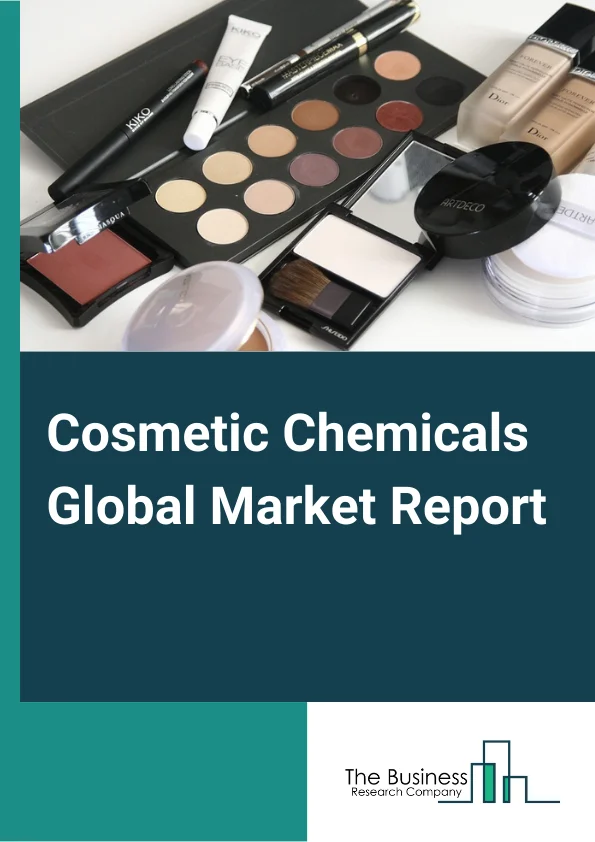 Cosmetic Chemicals Global Market Report 2025 – By Product Type (Surfactants, Emollients and Moisturizers, Colorants and Pigments, Preservatives, Emulsifying and Thickening Agents), By Application (Perfumes and Fragrances, Hair Care and Skincare, Color Cosmetic Chemicals, Other Applications) – Market Size, Trends, And Global Forecast 2025-2034