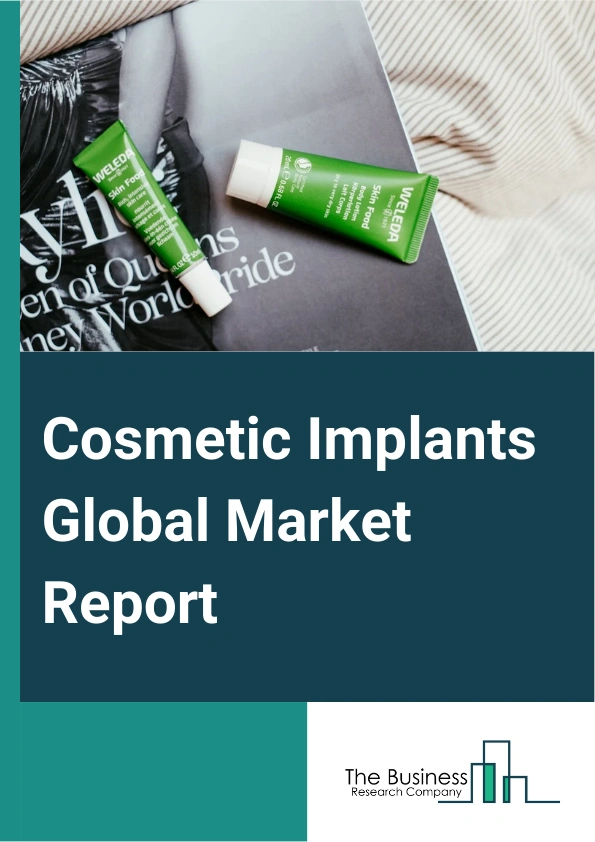 Global Cosmetic Implants Market Report 2025