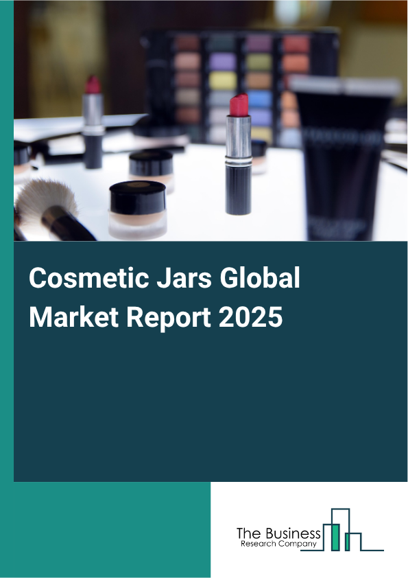 Global Cosmetic Jars Market Report 2025