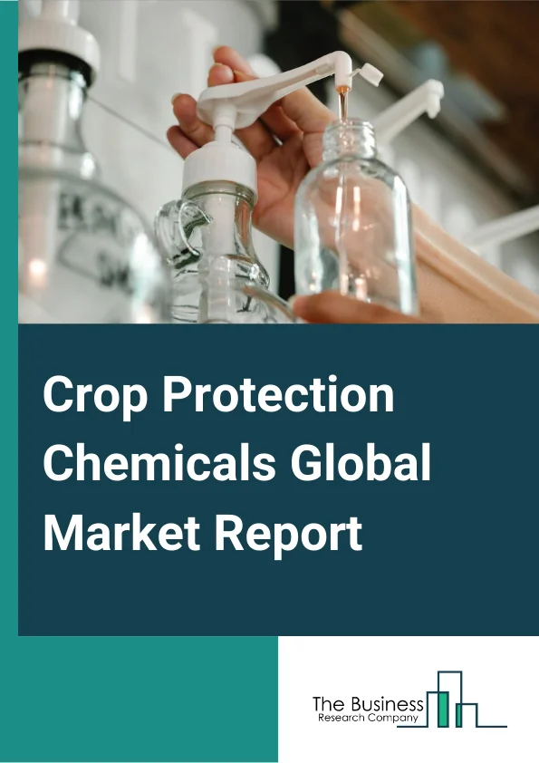 Crop Protection Chemicals Market Report 2023 