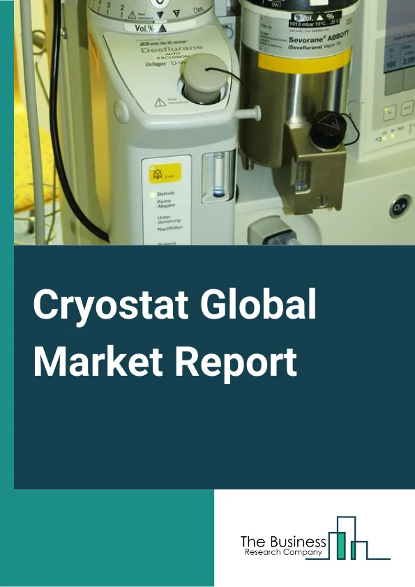 Global Cryostat Market Report 2024