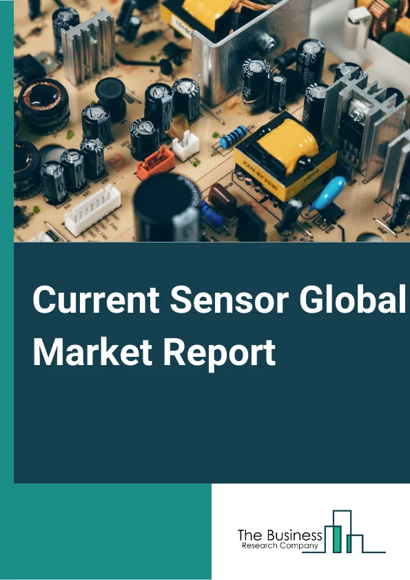 Current Sensor Global Market Report 2025 – By Type (Closed Loop, Open Loop), By Technology (Hall Effect, Shunt, Fluxgate, Magneto-Resistive ), By Application (Motor Drive, Converter and Inverter, Battery Management, UPS and SMPS, Starter and Generators, Grid Infrastructure, Other Applications), By End-Use (Automotive, Consumer Electronics, Industrial, Telecommunication, Other End-Uses) – Market Size, Trends, And Global Forecast 2025-2034