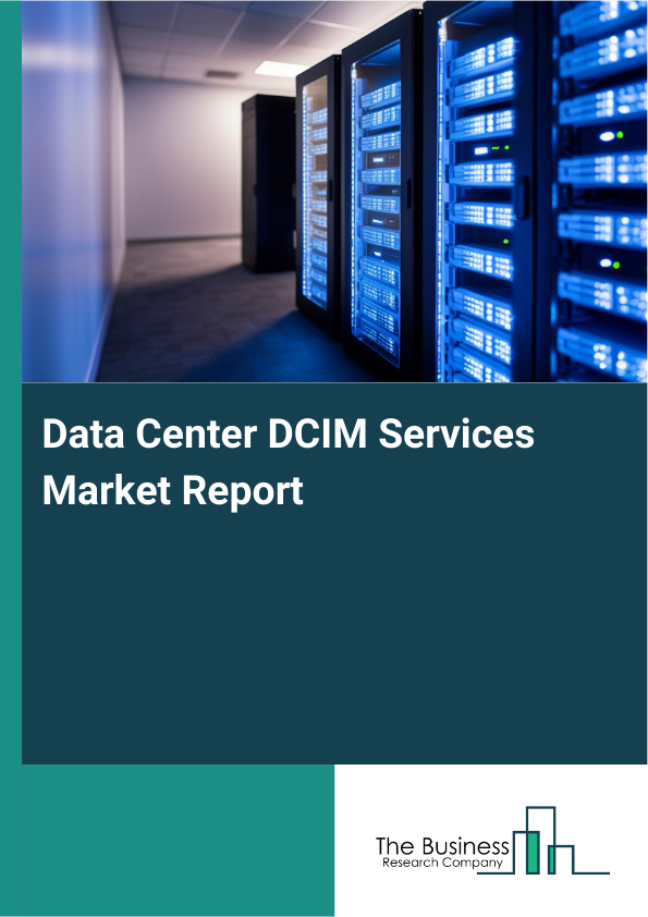 Data Center DCIM Services Market Report Infographic Image