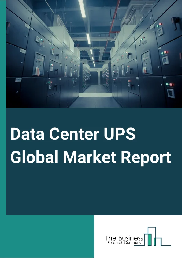 Data Center UPS Global Market Report 2024 – By Component (Solution, Services), By Type (Line interactive, Standby, Double conversion on line, Other Types), By Capacity (500kVA, 500kVA-1000kVA, More Than 1000kVA), By Size (Small, Medium, Large), By End-User (Banking, Financial Services and Insurance (BFSI), Manufacturing, Information Technology, Energy, Healthcare, Government, Entertainment and Media, Other End-User Verticals) – Market Size, Trends, And Global Forecast 2024-2033