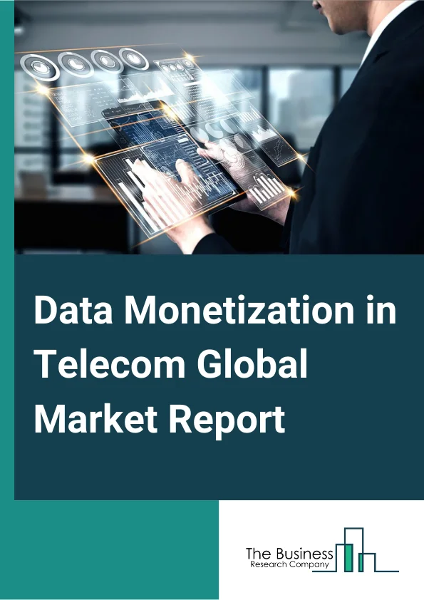 Data Monetization in Telecom