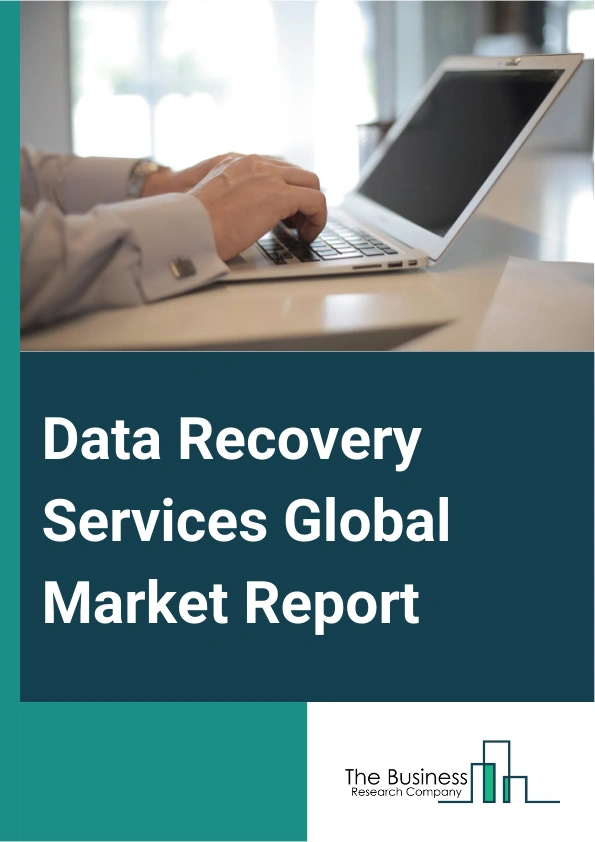 Global Data Recovery Services Market Report 2025