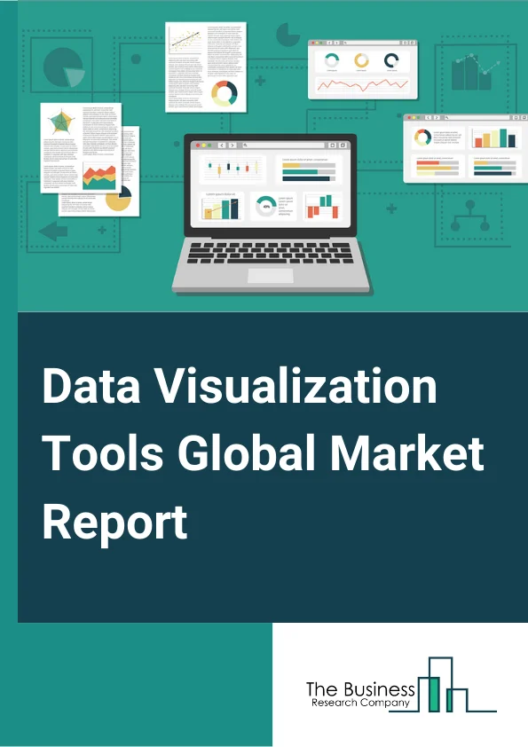 Data Visualization Tools Market Report 2023 
