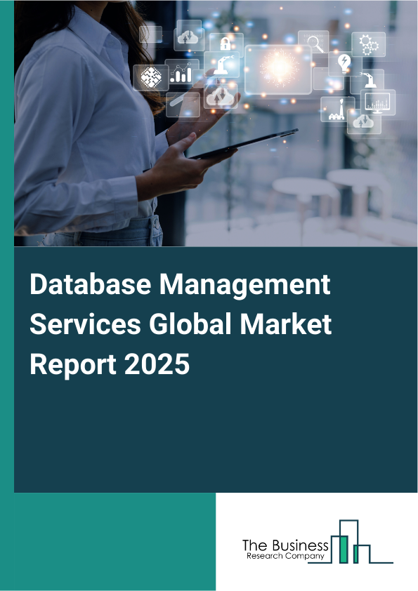 Global Database Management Services Market Report 2025