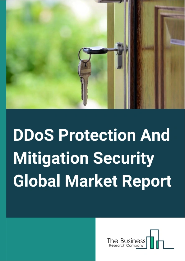 Global DDoS Protection And Mitigation Security Market Report 2025