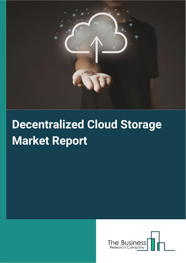 Decentralized Cloud Storage Market Report Infographic Image