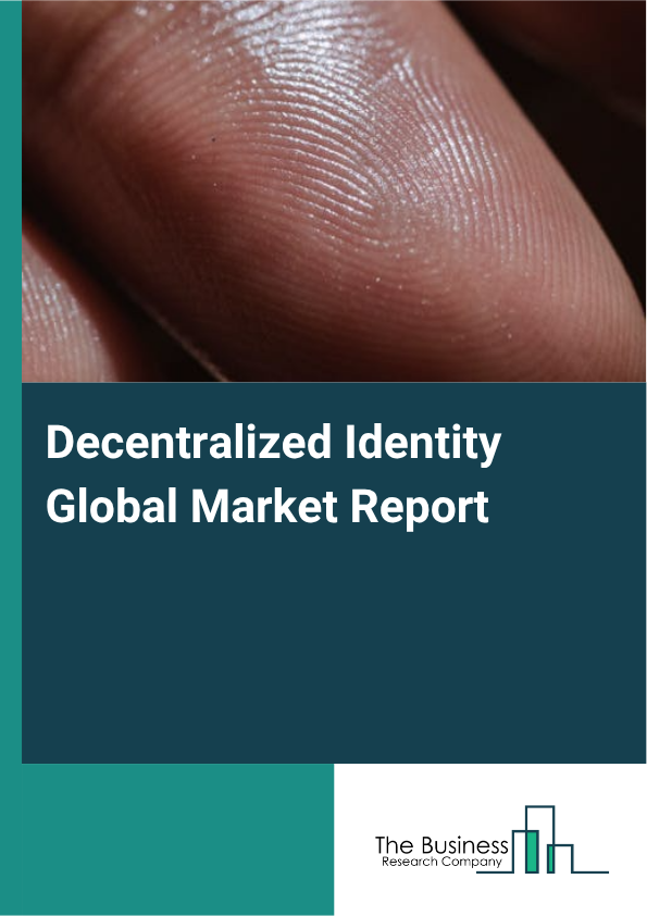 Decentralized Identity Market Size and growth rate 2025 to 2029: Graph