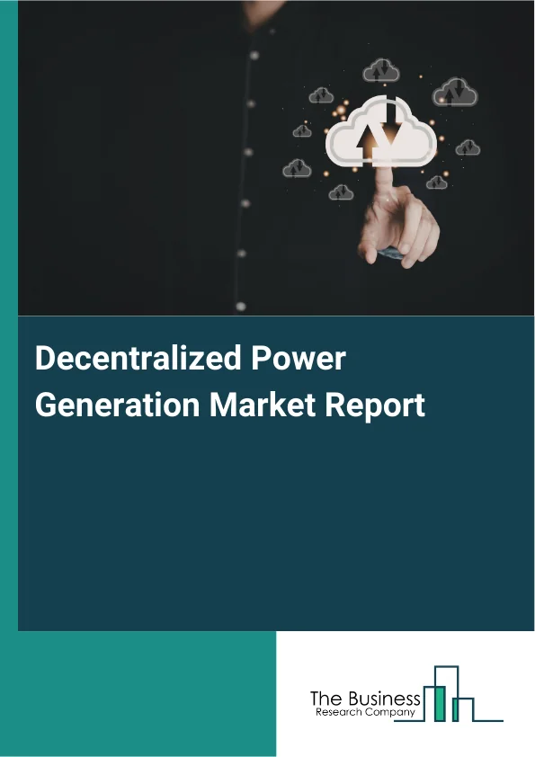 Decentralized Power Generation Market Report Infographic Image