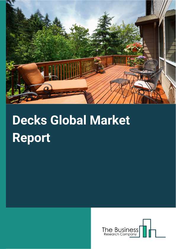 Global Decks Market Report 2025