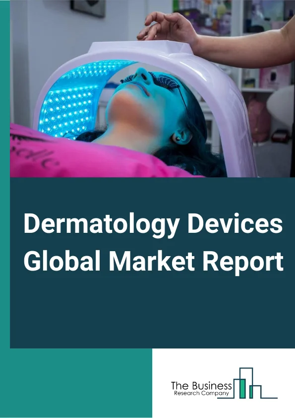 Dermatology Devices Market Report 2023