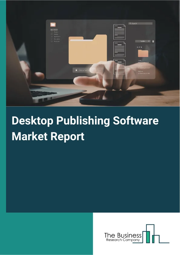Desktop Publishing Software Market Report Infographic Image